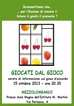 giocati gioco 2013 serata informazione